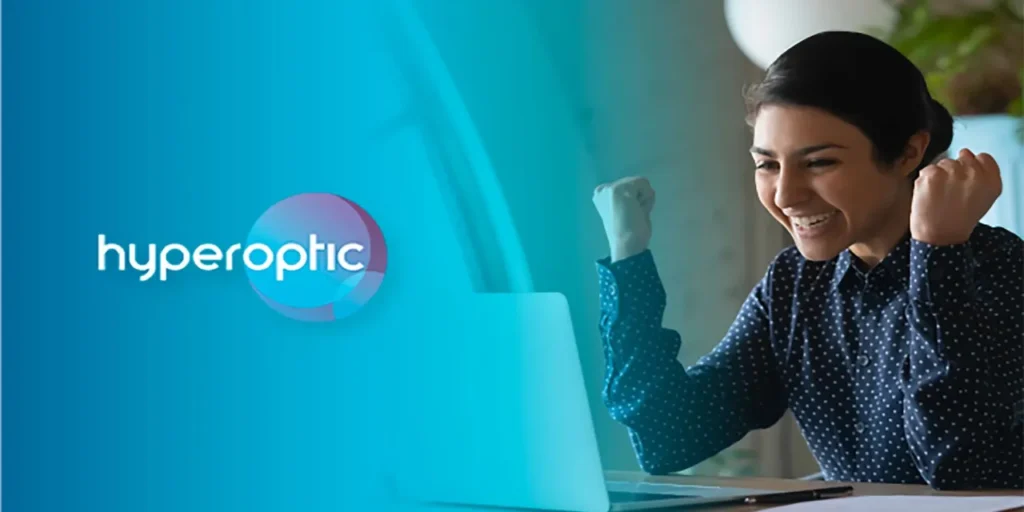 Power Everyday Life with Hyperoptic